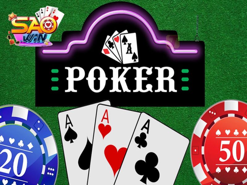 Hướng dẫn một số quy định về game bài poker SAOWIN